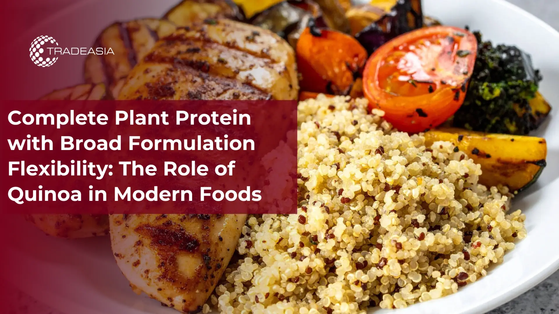 The Role of Quinoa in Modern Foods