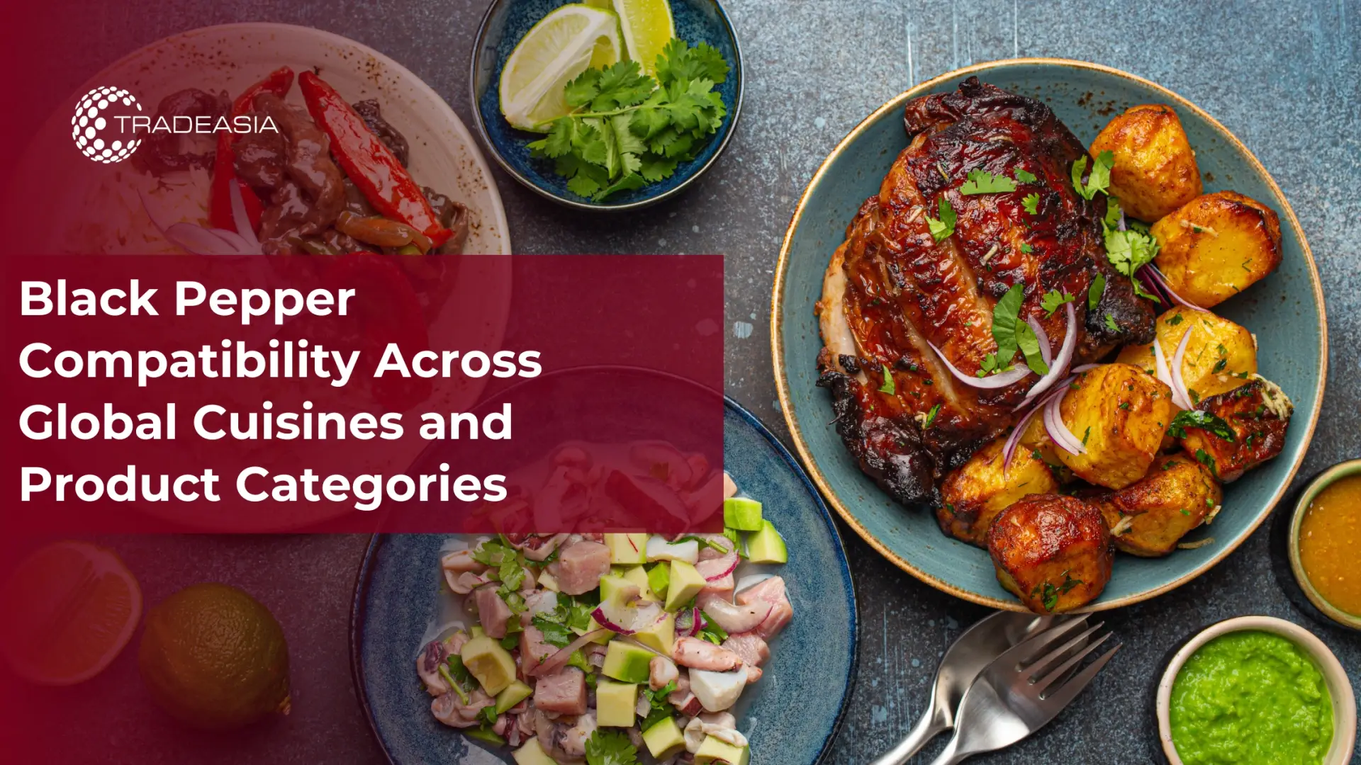 Black Pepper Compatibility Across Global Cuisines and Product Categories