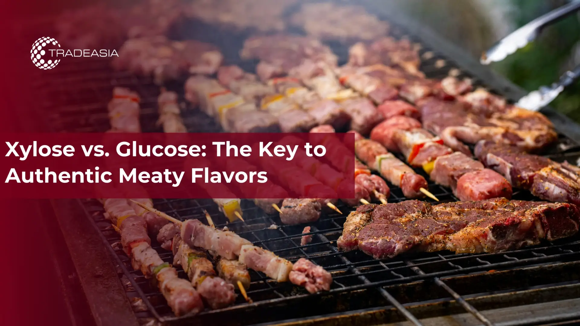Xylose vs. Glucose: The Key to Authentic Meaty Flavors