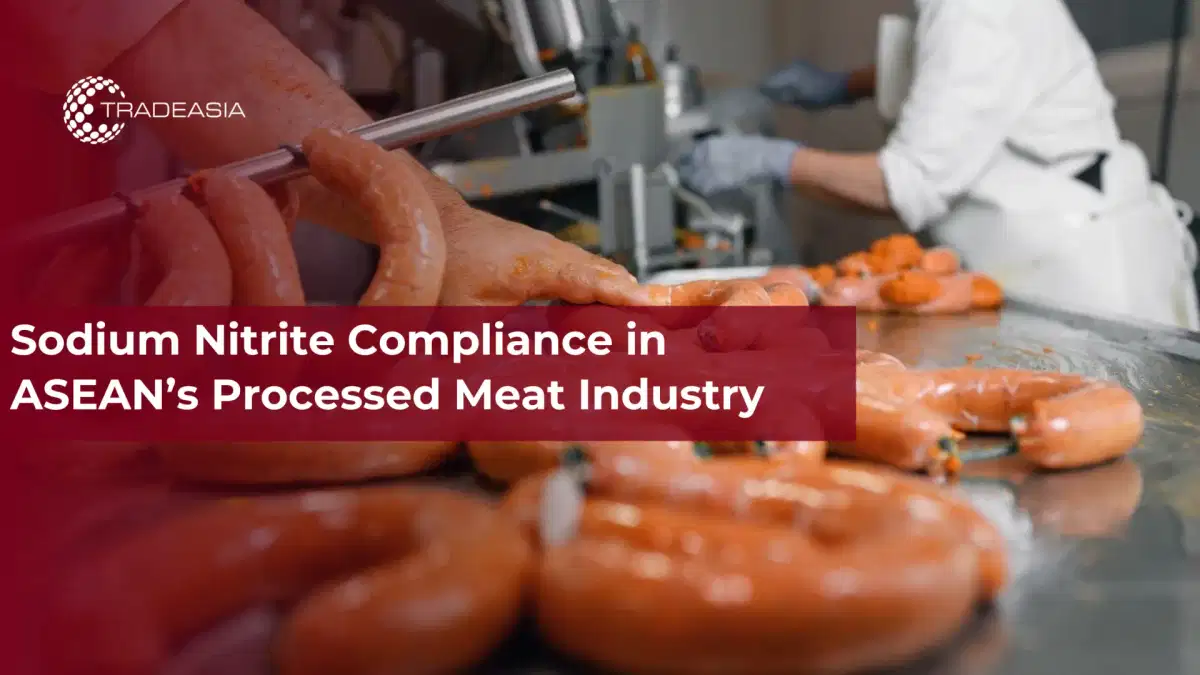 Sodium Nitrite Compliances in ASEAN’s Processed Meat Industry