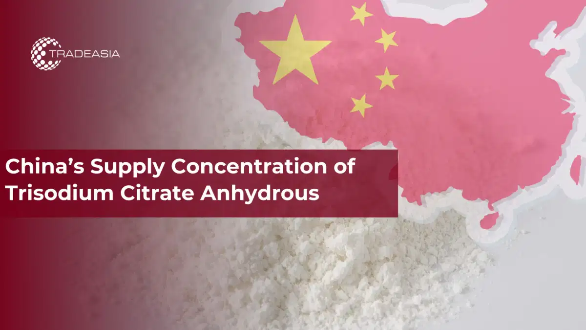 China’s Supply Concentration of Trisodium Citrate Anhydrous